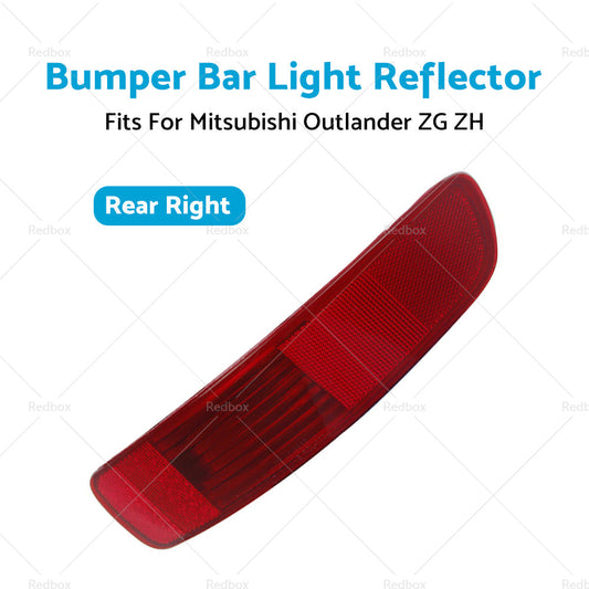 Right Rear Bumper Bar Light Reflector Fits For Mitsubishi Outlander ZG ZH 06-12-1