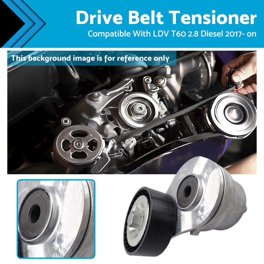 1PC Drive Belt Tensioner Suitable For LDV T60 2.8 Diesel 2017- on Brand New-0