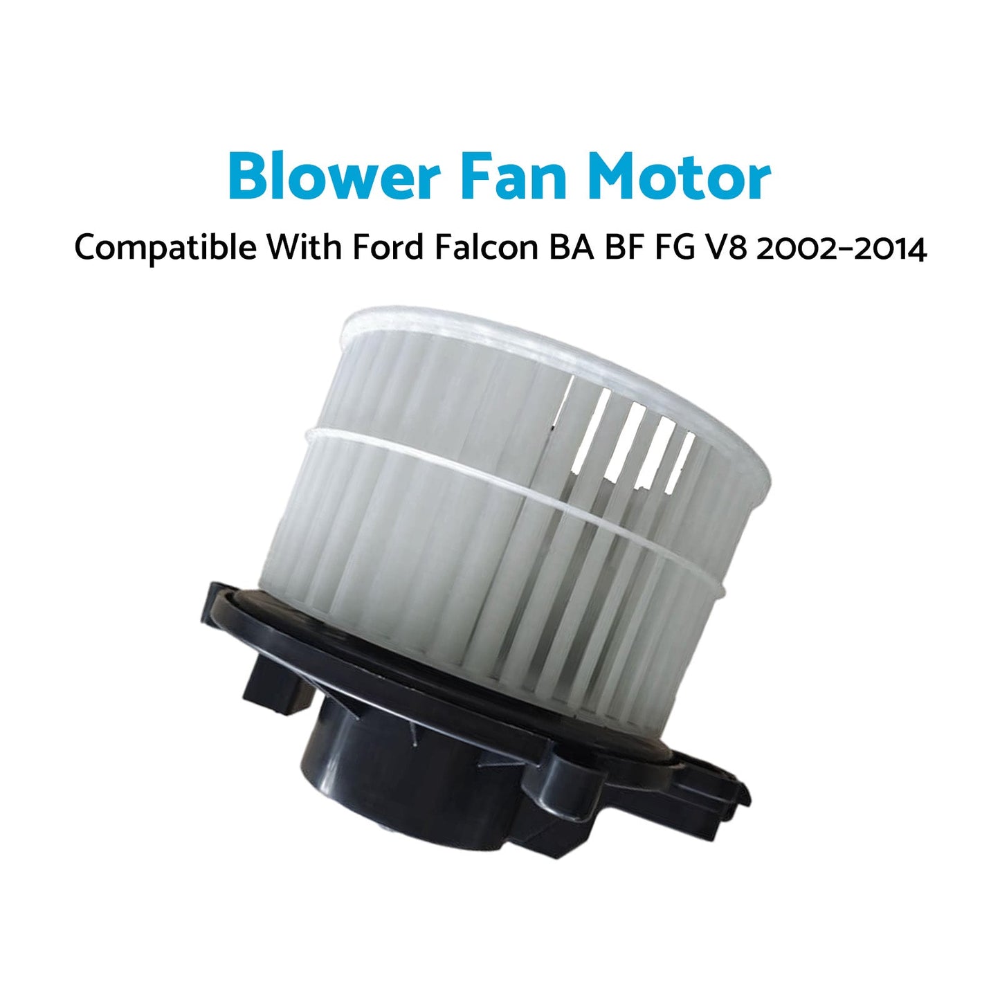 HVAC Blower Fan Motor Dashboard Suitable For Ford Falcon BA BF FG 6Cyl V8 02-14-3
