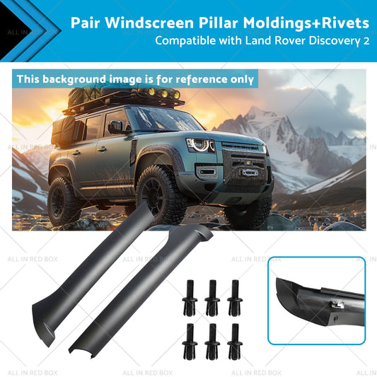 Pair Windscreen Pillar MoldingsRivets Suitable for 99-04 Land Rover Discovery 2-0