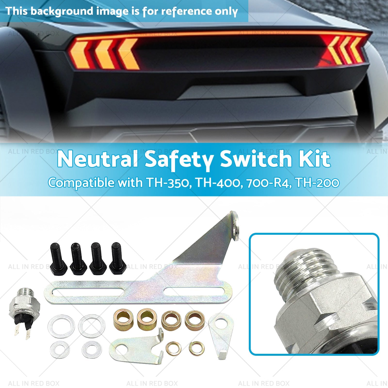 Car Backup Light Neutral Safety Switch Kit Suitable For TH?350 TH?400 700?R4-2
