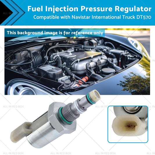 DT570 Fuel Injection Pressure Regulator Suitablefor Navistar International Truck-0